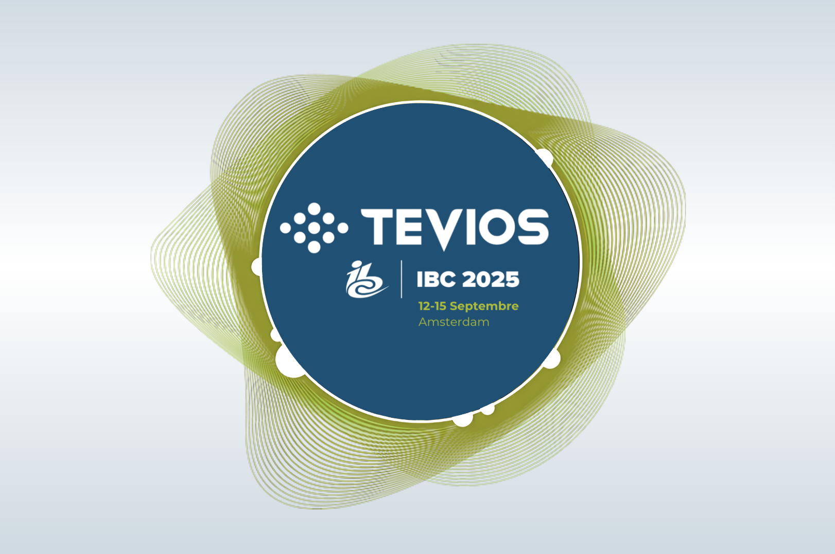IBC 2025: Shaping the futur 🌐 | TEVIOS